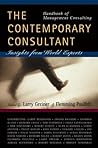 Handbook of Management Consulting: The Contemporary Consultant, Insights from World Experts