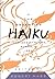The Essential Haiku by Robert Hass