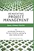 Reinventing Project Management: The Diamond Approach To Successful Growth And Innovation
