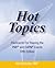 Hot Topics Flashcards for Passing the PMP and CAPM Exam