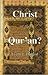 Christ or the Qur'an?