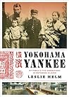 Yokohama Yankee: ...