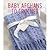 Baby Afghans to Crochet (Leisure Arts 6126)