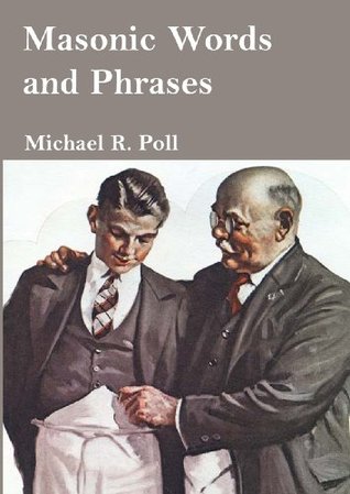 Masonic Words and Phrases (Kindle Edition)
