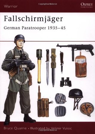 Fallschirmjäger: German Paratrooper 1935–45 (Warrior, 38)