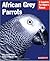 African Grey Parrots by Margaret T. Wright African Grey Parrots by Margaret T. Wright