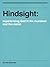 Hindsight: Experiencing God in the Mundane and the Manic