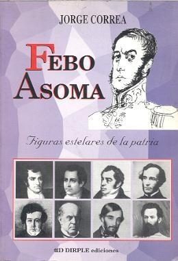 Febo asoma: Figuras estelares de la patria (Paperback)