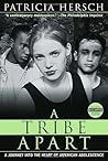A Tribe Apart by Patricia Hersch