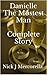 The Mostest Man (Danielle and Friends Book 1)