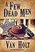 A Few Dead Men