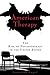 American Therapy: The Rise ...