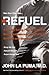 Refuel: A 24-Day Eating Pla...