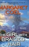 The Girl With Braided Hair by Margaret Coel