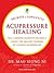 Secrets of Longevity Acupressure Healing by Mao Shing Ni