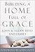 Building a Home Full of Grace by John W. Yates