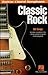 Classic Rock Songbook: Guitar Chord Songbook