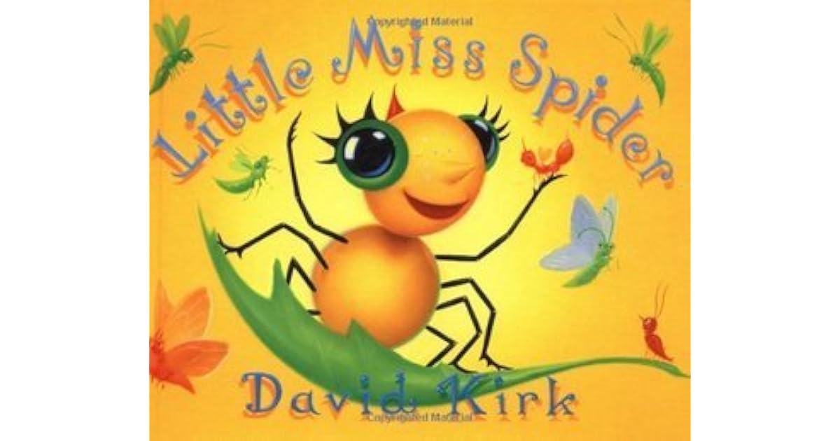 Little Miss Spider by David Kirk