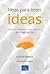 Ideas para tener ideas