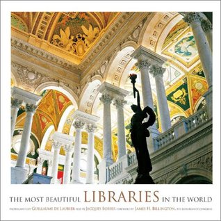 The Most Beautiful Libraries in the World (Hardcover)