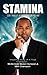 Stamina: Journey of Strengt...