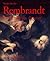 Rembrandt: Paintings, Etchings, Drawings