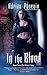 In the Blood (The Maker's S...