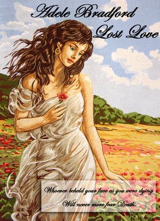 Lost Love: Based on a true story (Kindle Edition)