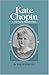 Kate Chopin by Per Seyersted