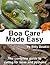 Boa Care Made Easy