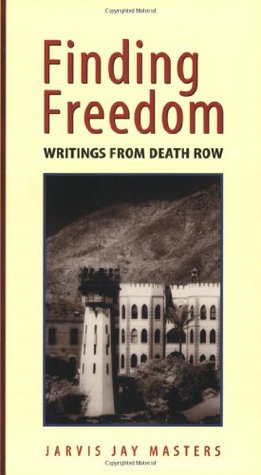 Finding Freedom: Writings from Death Row (Paperback)