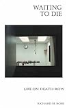 Waiting To Die by Richard M. Rossi