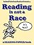 Reading is Not a Race: An Animal Tales Easy Reader (Reading Power! Book 9)