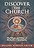 Discover The Church: The Wh...