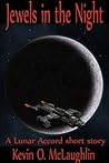 Jewels in the Night by Kevin O. McLaughlin