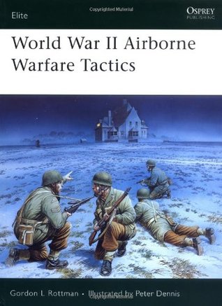 World War II Airborne Warfare Tactics (Elite, 136)