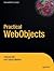 Practical WebObjects