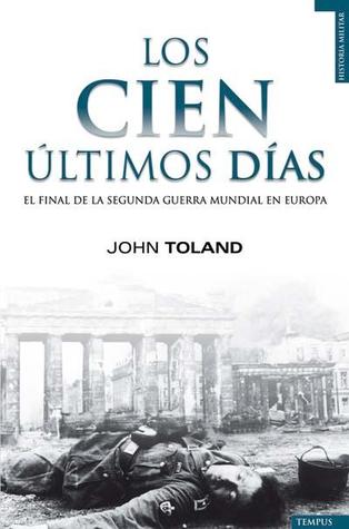 Portada de Los cien últimos días, de John Toland