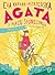 Agata z Placu Słonecznego. Przybycie Agaty by Ewa Karwan-Jastrzębska