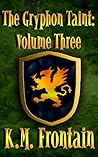 The Gryphon Taint by K.M. Frontain