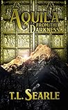 From The Darkness (Aquila #1)