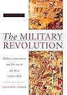 The Military Revolution by Geoffrey Parker