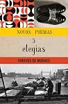 Novos Poemas e Cinco Elegias Novos Poemas e Cinco Elegias