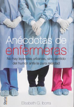 Anécdotas de enfermeras (Paperback)