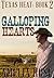 Galloping Hearts (Texas Heat, #2)
