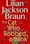 The Cat Who Robbed a Bank