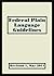Federal Plain Language Guidelines