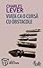 Viața ca o cursă cu obstacole