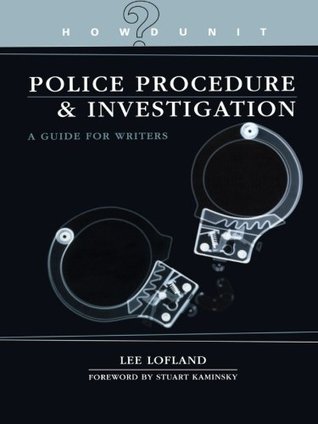 Police Procedure & Investigation: A Guide for Writers (Paperback)