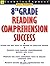 8th Grade Reading Comprehension Success by Elizabeth Chesla